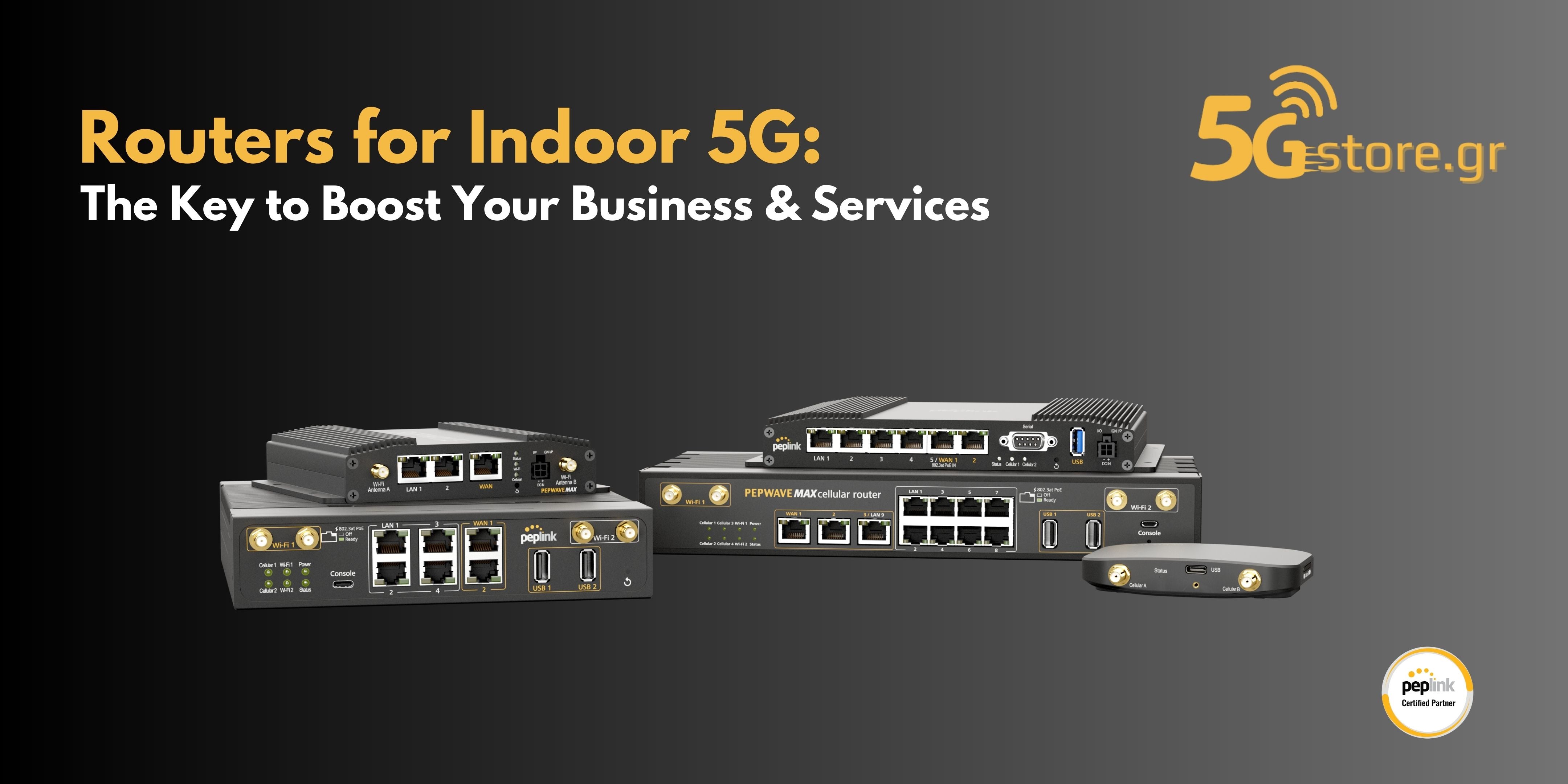 Routers for Indoor 5G: Boost your Business & Services Network – 5gstore.gr