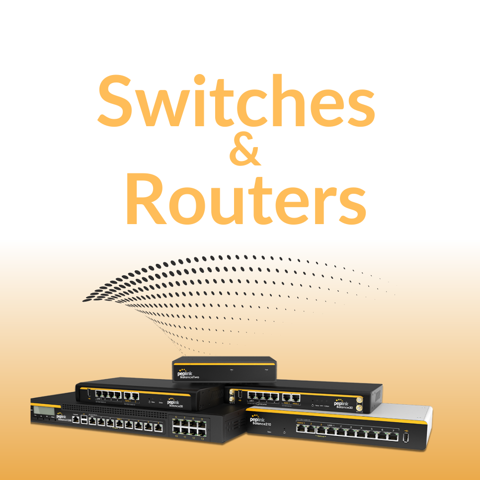 Switches / Routers